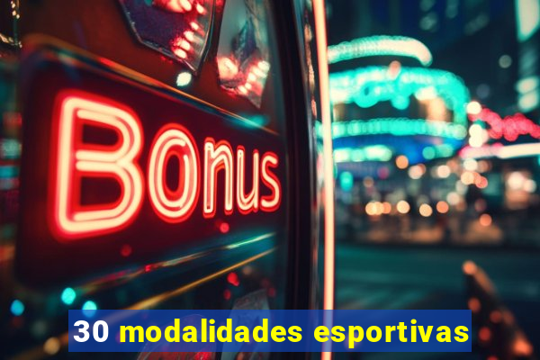 30 modalidades esportivas